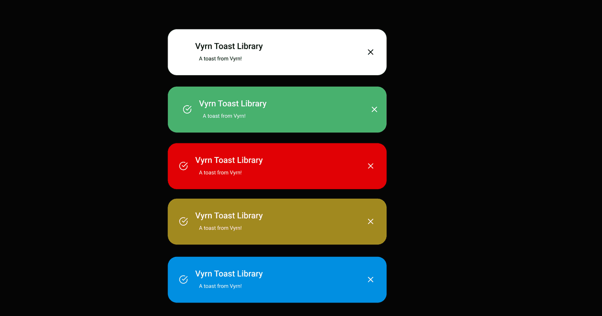 Vyrn Toast Library